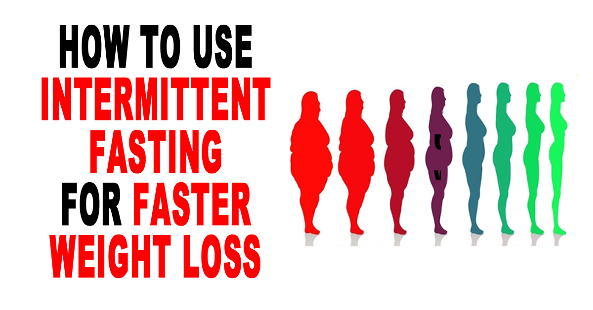 How To Use Intermittent Fasting For Faster Weight Loss | Upgraded Health
