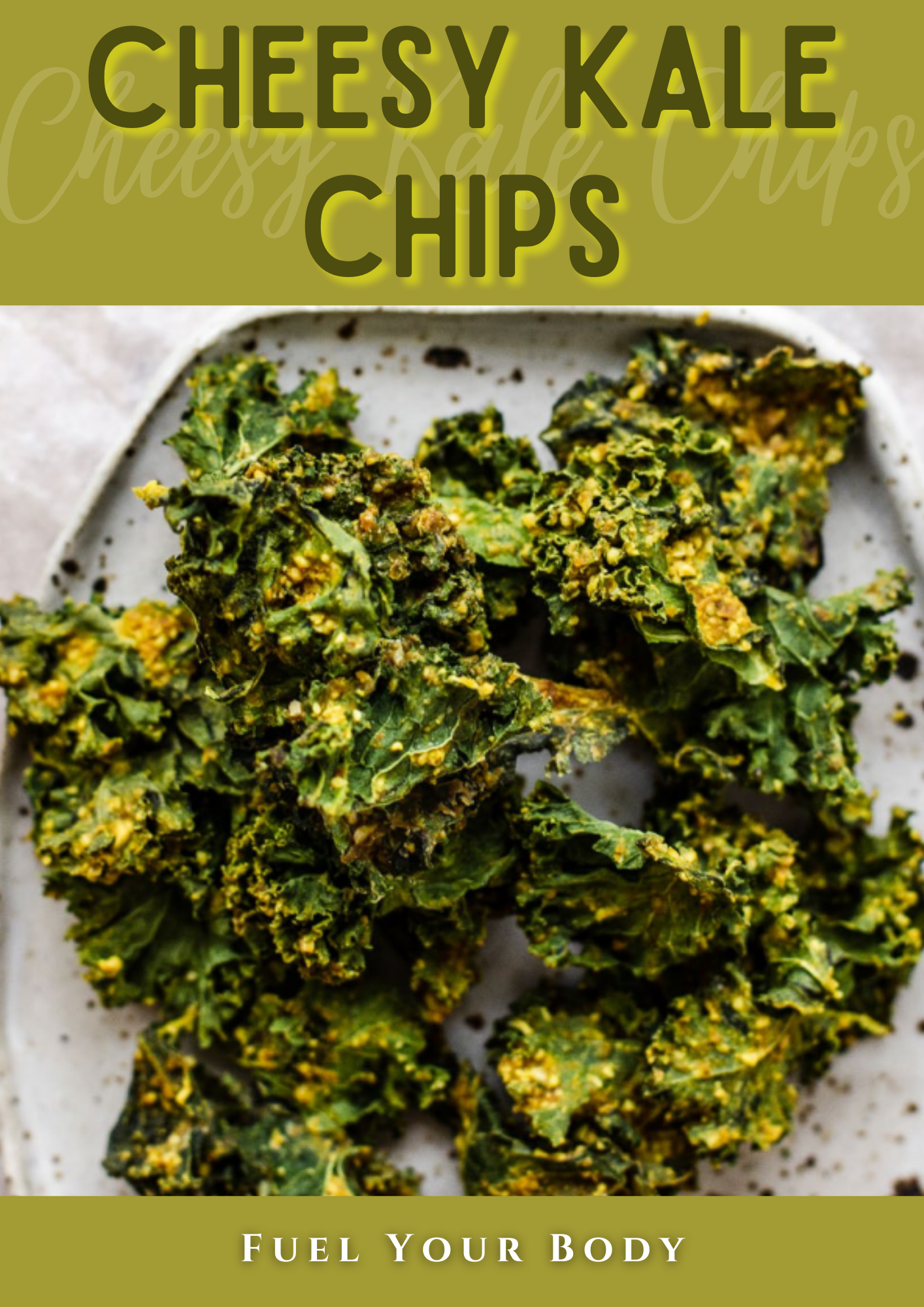 Cheesy Kale Chips Upgraded Health
