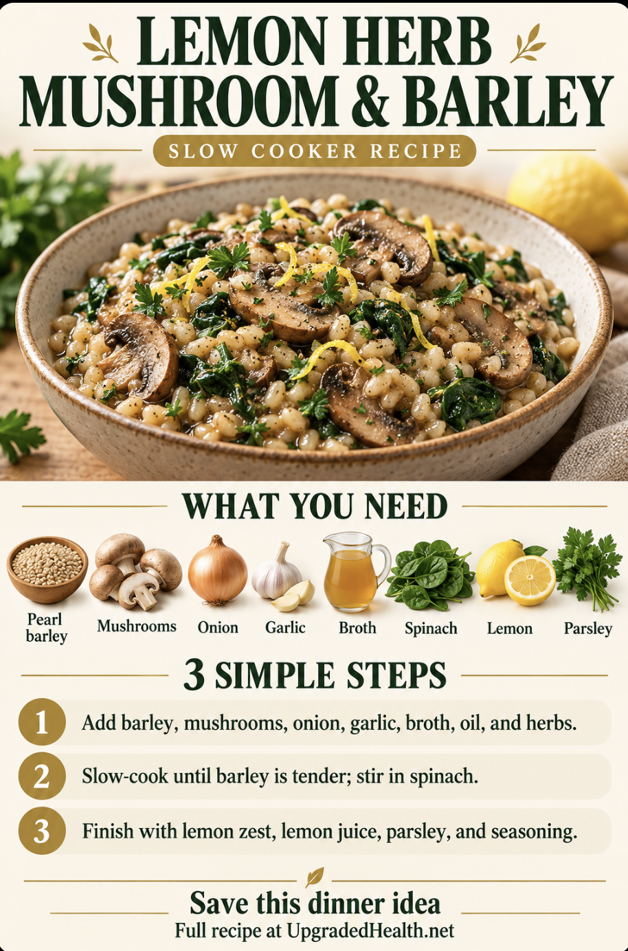 Mushroom and Barley with Lemon and Herbs slow cooker recipe infographic with ingredients and three steps