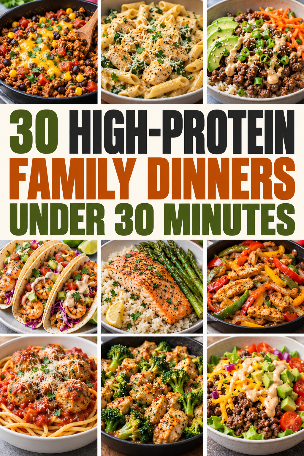 30 High-Protein Family Dinners Under 30 Minutes infographic