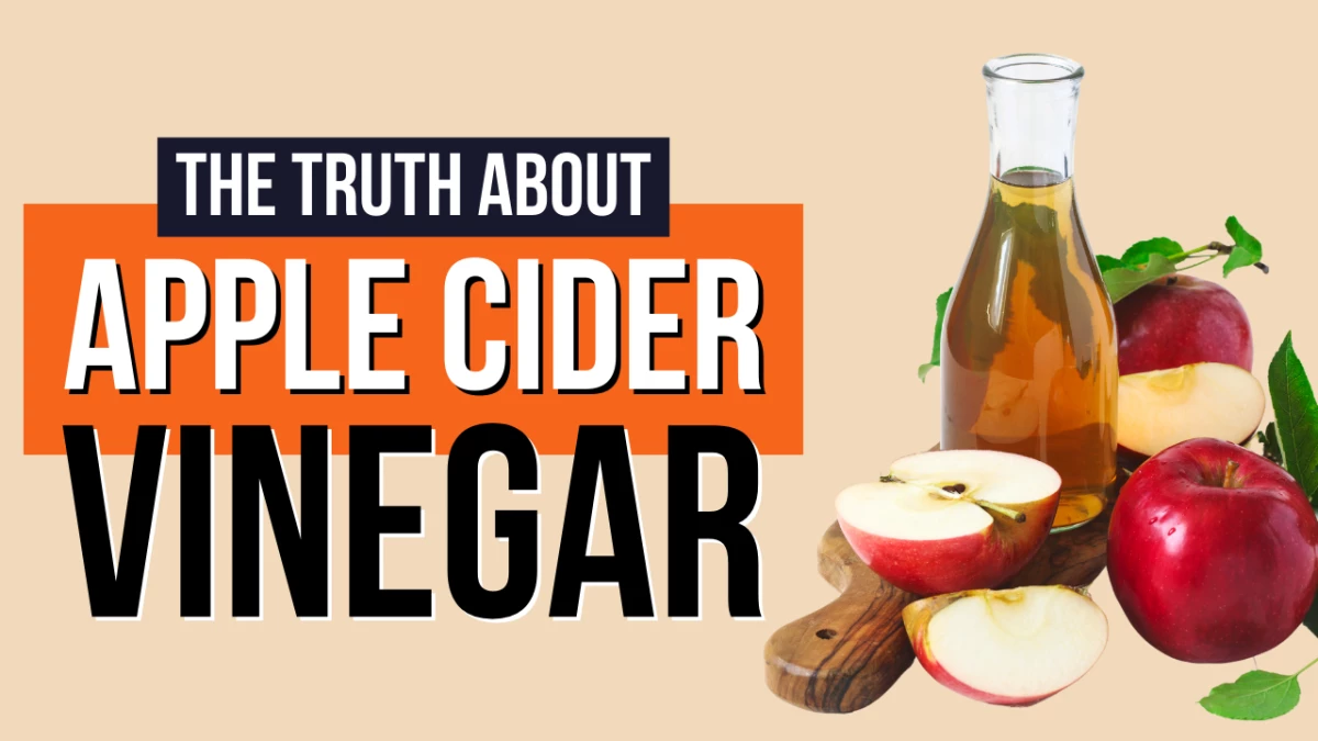 The Truth About Apple Cider Vinegar Upgraded Health